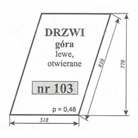SZYBA 103 DRZWI GÓRA LEWE C360 LUBSKO OTWIERANE