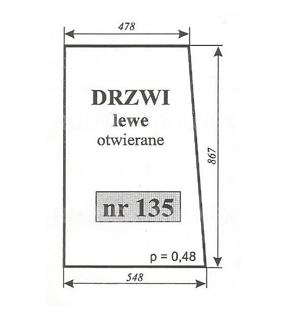 SZYBA 135=431=453 DRZWI LEWE C330 T25 OTWIERANE; URSUS 2802 3502 SMOLNIKI