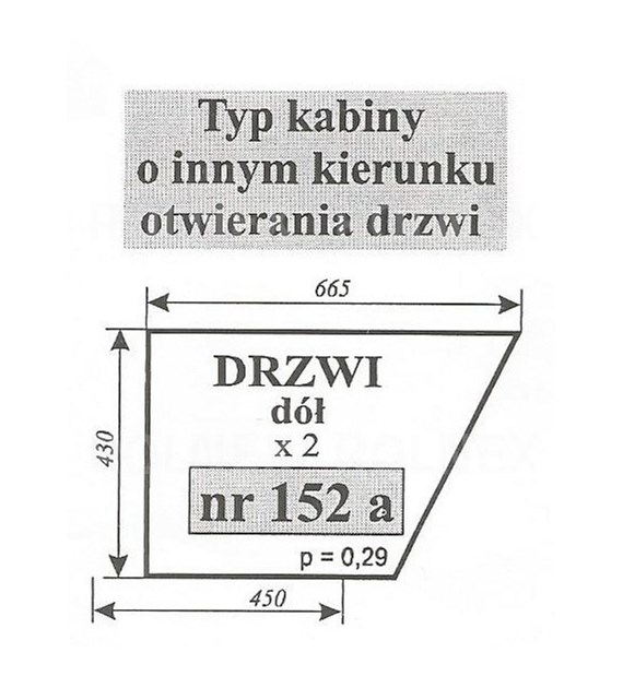 SZYBA 152A DRZWI DÓŁ MF 255 SOKÓŁKA RÓWNIEŻ: KABINA K-403