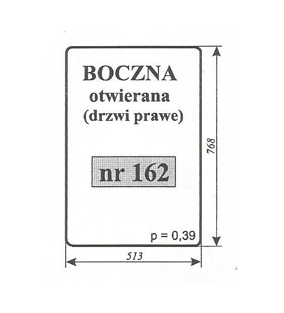 SZYBA 162 DRZWI PRAWE T25 KABINA R T3045353A