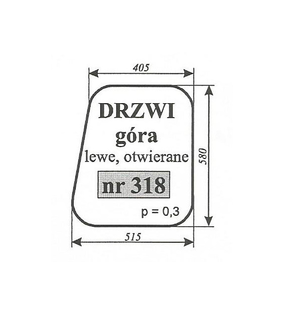 SZYBA 318 DRZWI GÓRA LEWE MF 235 LUBOŃ OTWIERANE