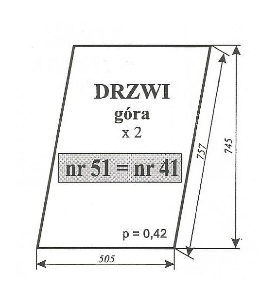 SZYBA 41=51=69 DRZWI GÓRA MF255 CHEŁMŻA RÓWNIEŻ: LUBSKO
