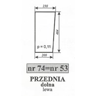 SZYBA 53=74 PRZÓD DÓŁ LEWA MF 255 LUBSKO CHEŁMŻA
