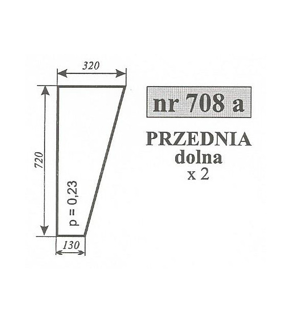 SZYBA 708A PRZÓD DÓŁ URSUS 3414 3512 KOJA