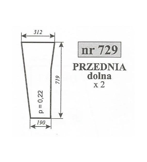 SZYBA 729 PRZÓD DÓŁ URSUS 3514 5714 KOJA